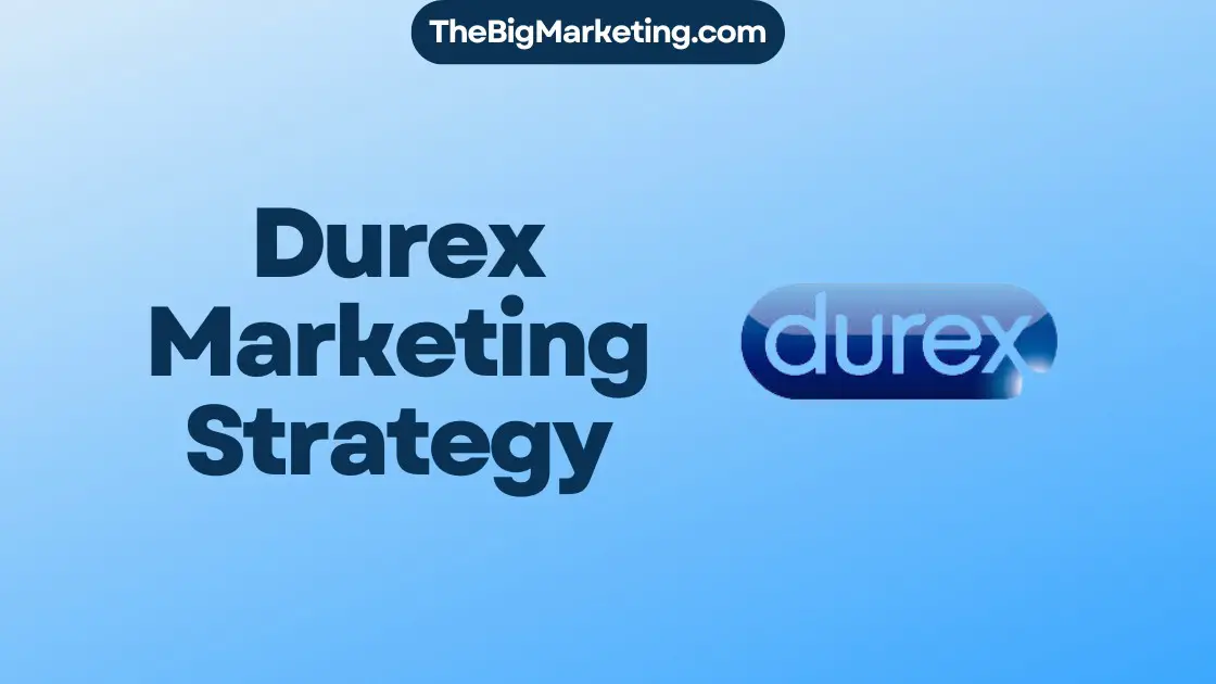 Durex Marketing Strategy