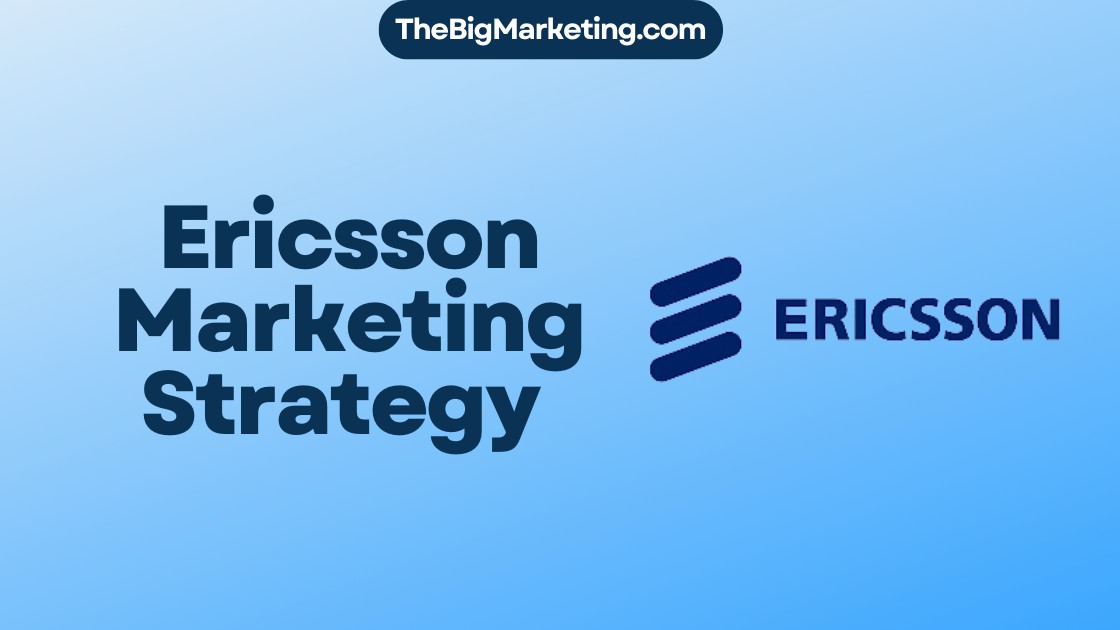 Ericsson Marketing Strategy