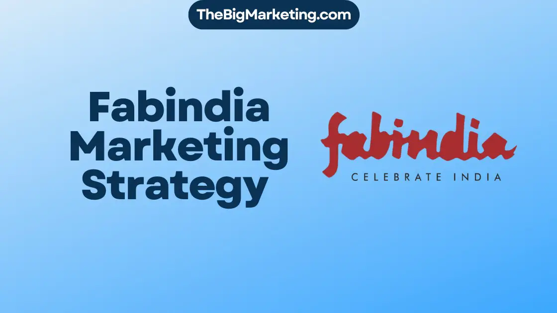 Fabindia Marketing Strategy