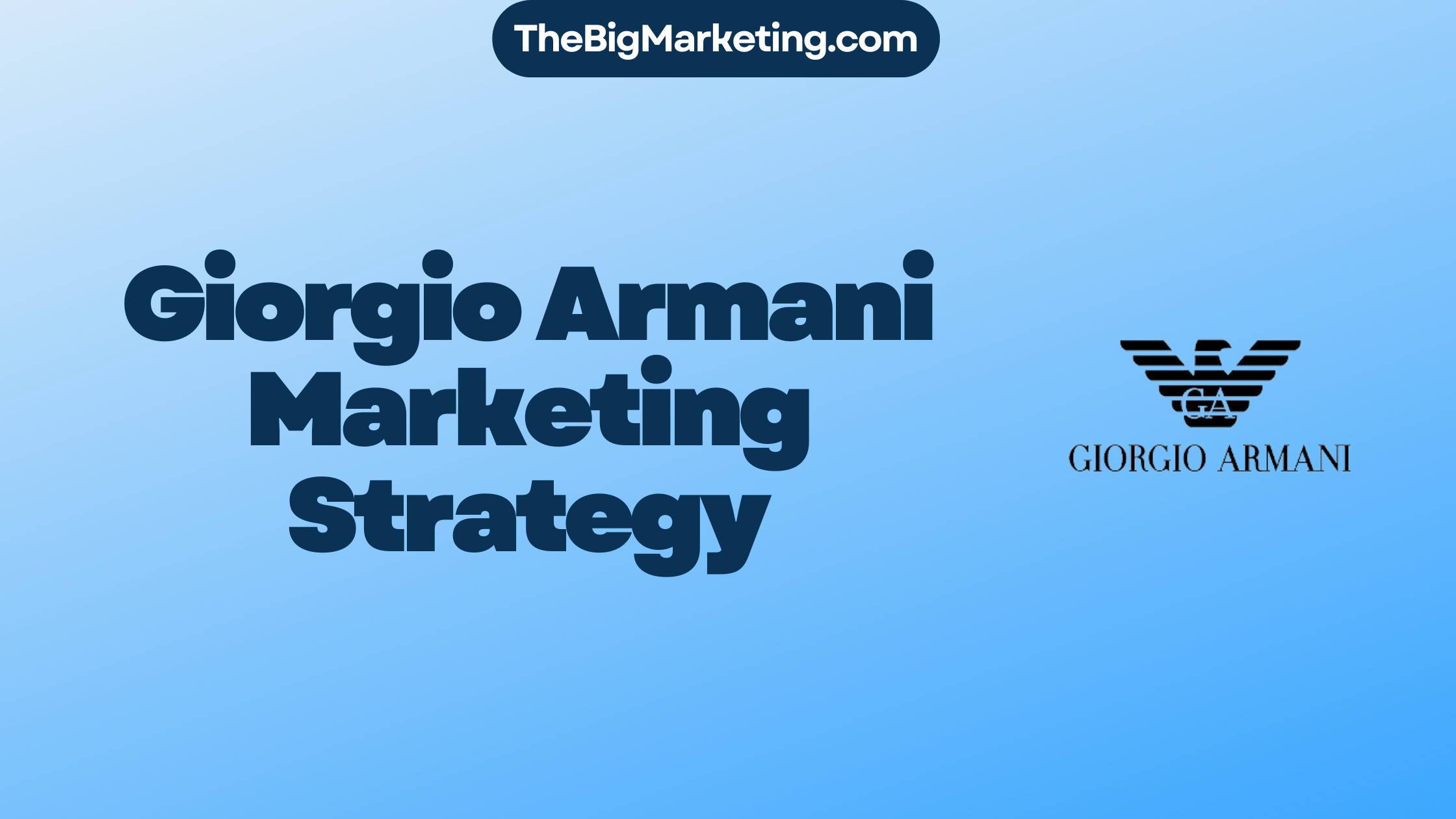 Giorgio Armani Marketing Strategy