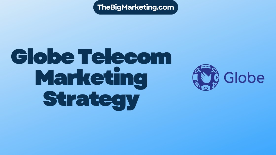 Globe Telecom Marketing Strategy