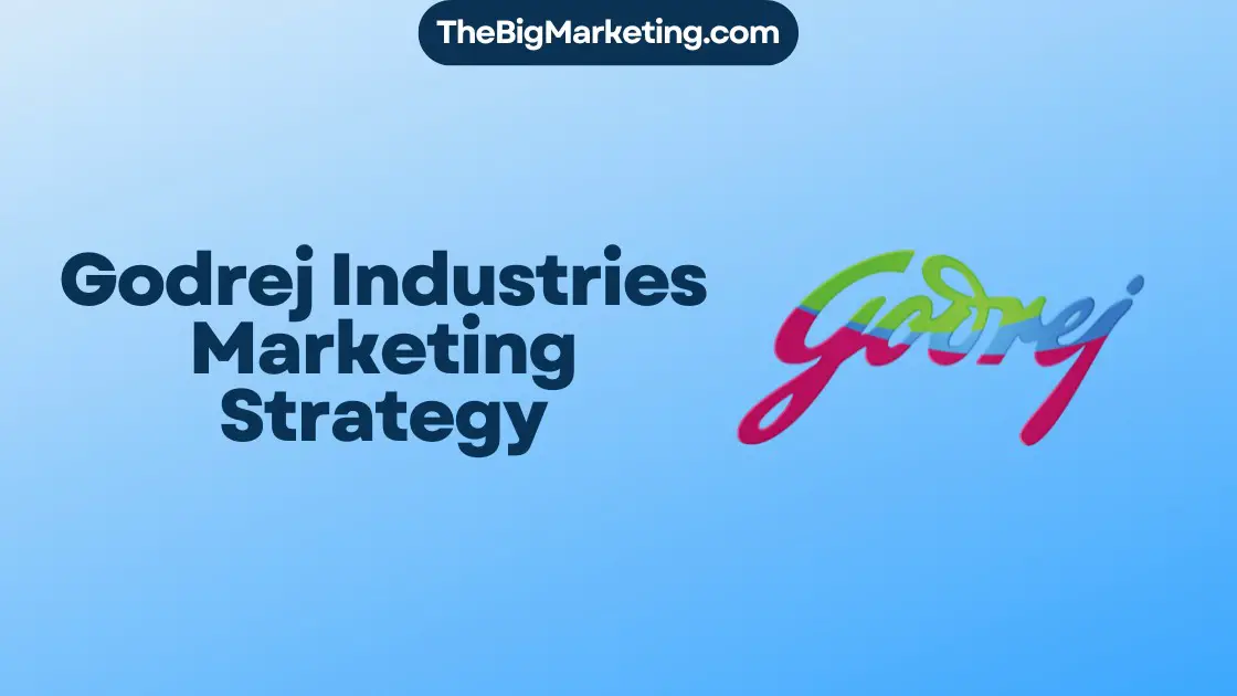 Godrej Industries Marketing Strategy