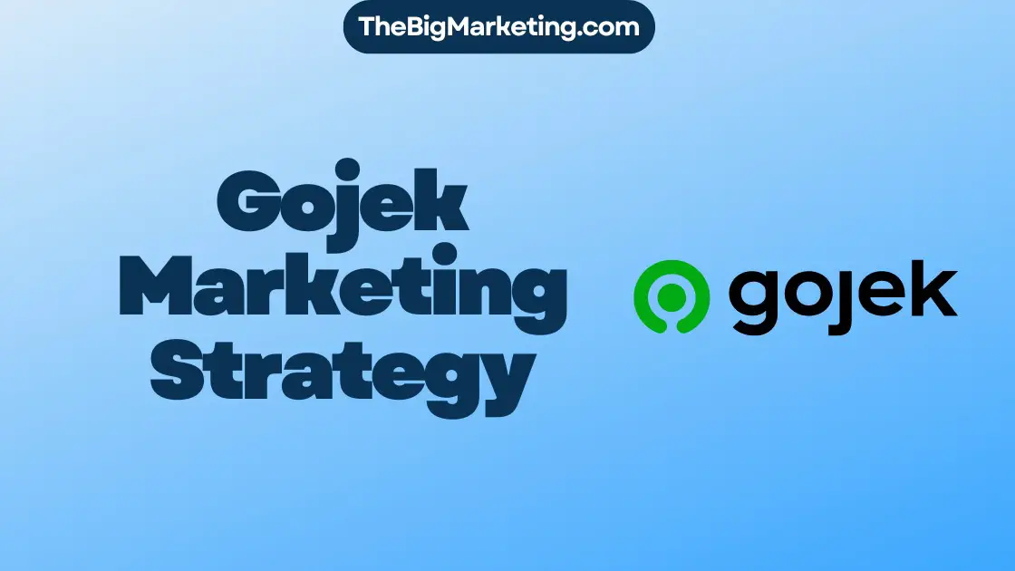 Gojek Marketing Strategy