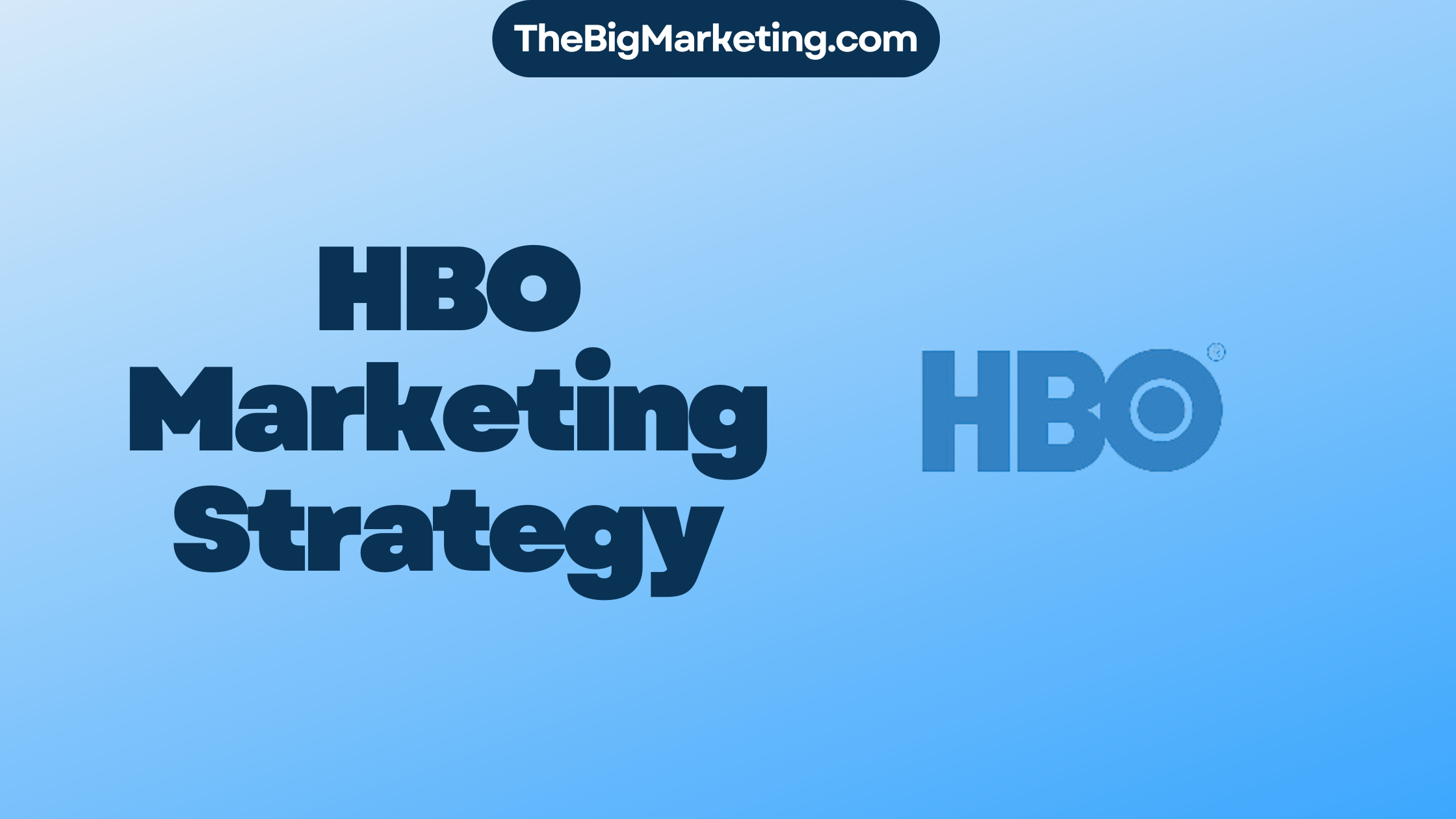 HBO Marketing Strategy