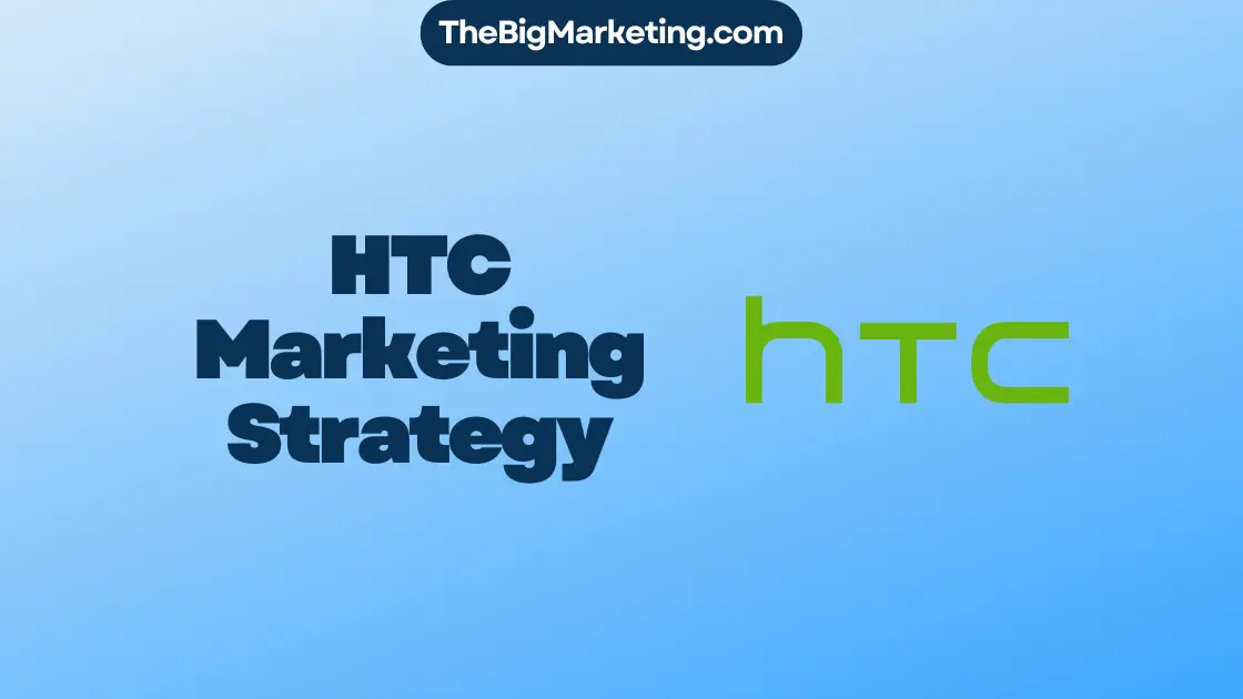 HTC Marketing Strategy
