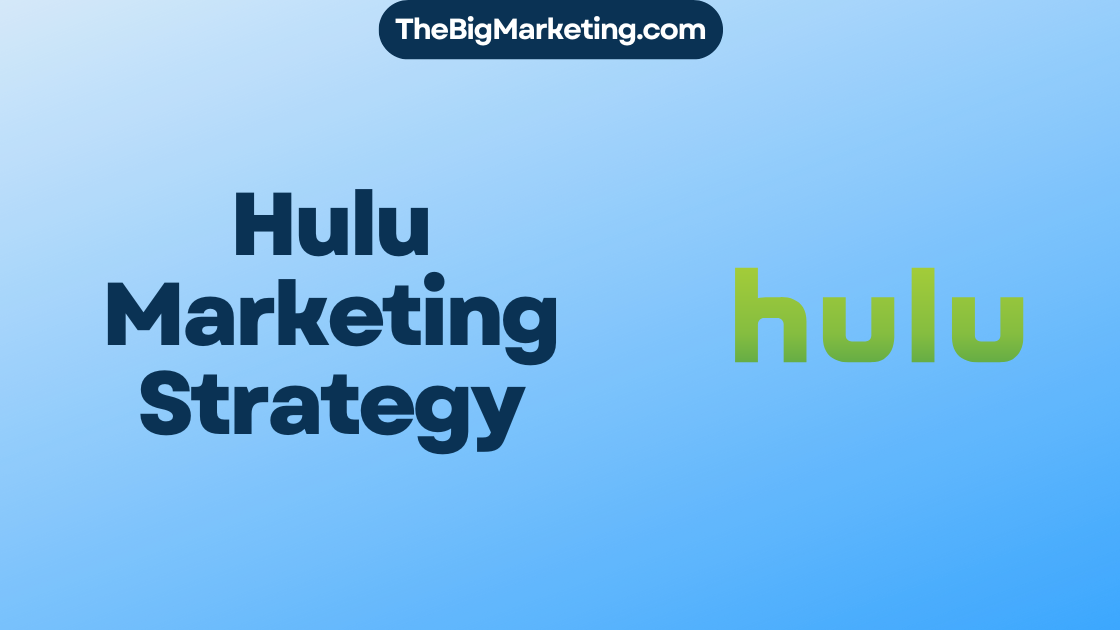 Hulu Marketing Strategy