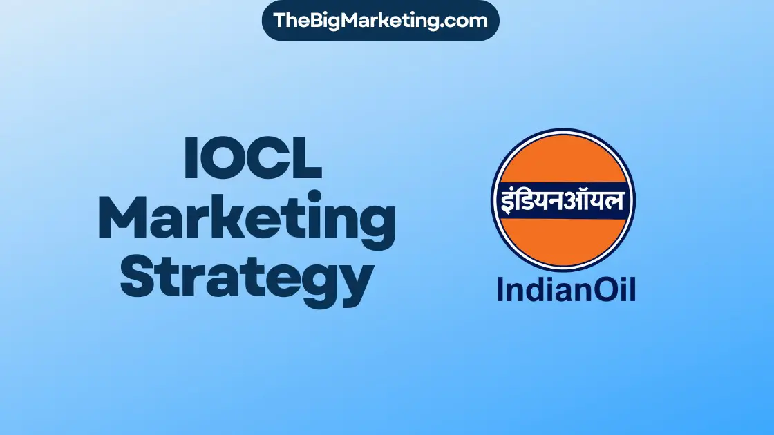 IOCL Marketing Strategy