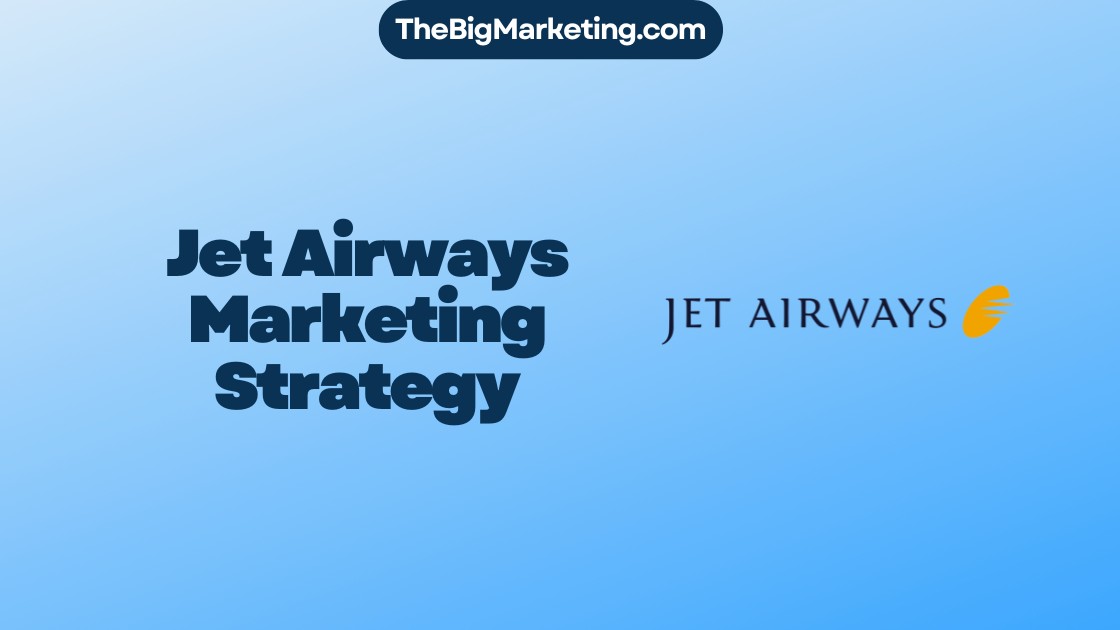 Jet Airways Marketing Strategy