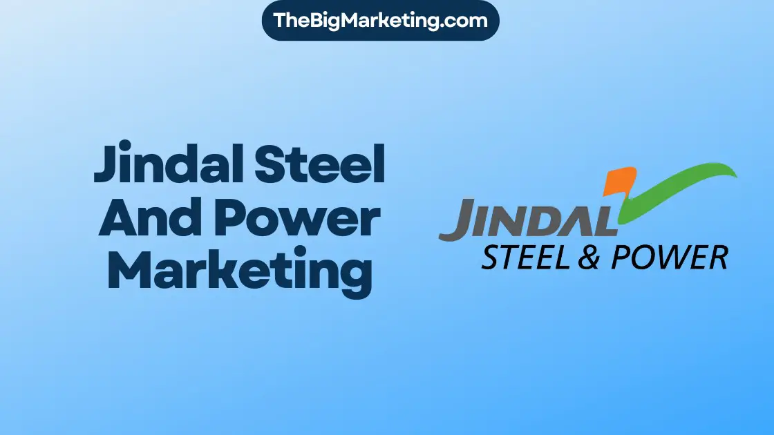 Jindal Steel And Power Marketing