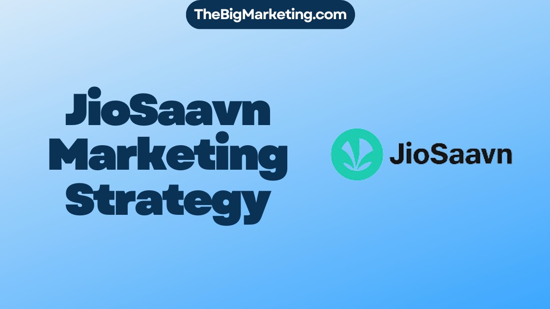 JioSaavn Marketing Strategy