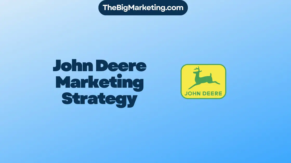 John Deere Marketing Strategy