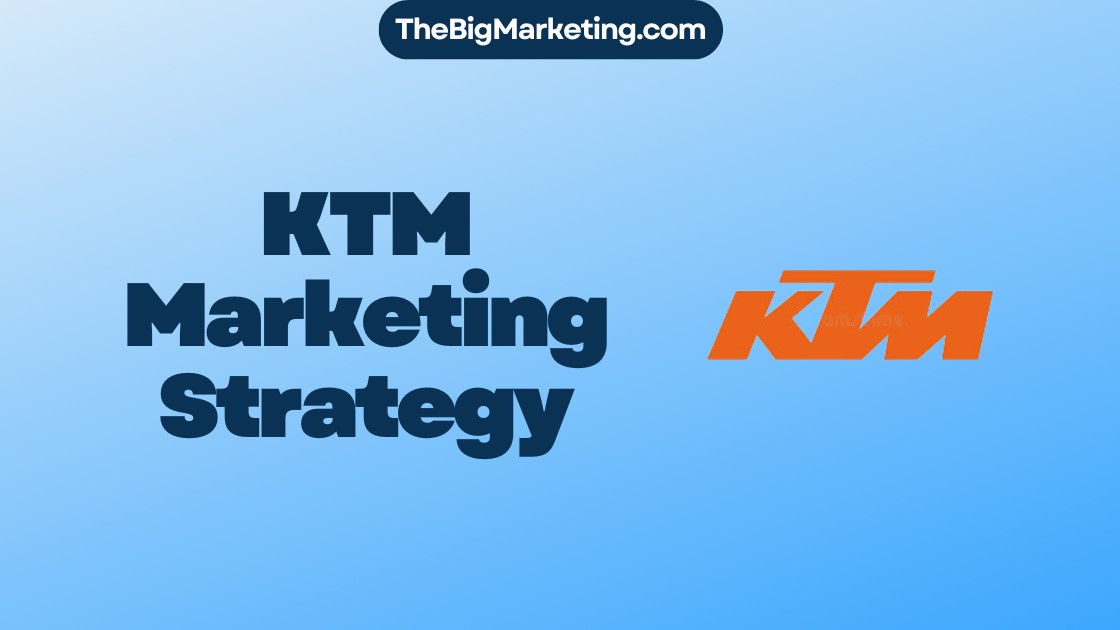 KTM Marketing Strategy