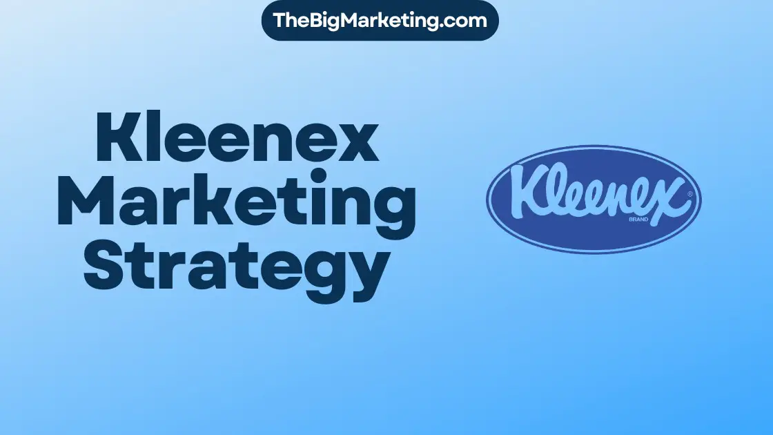 Kleenex Marketing Strategy