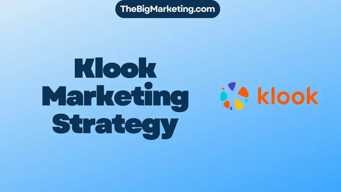Klook Marketing Strategy
