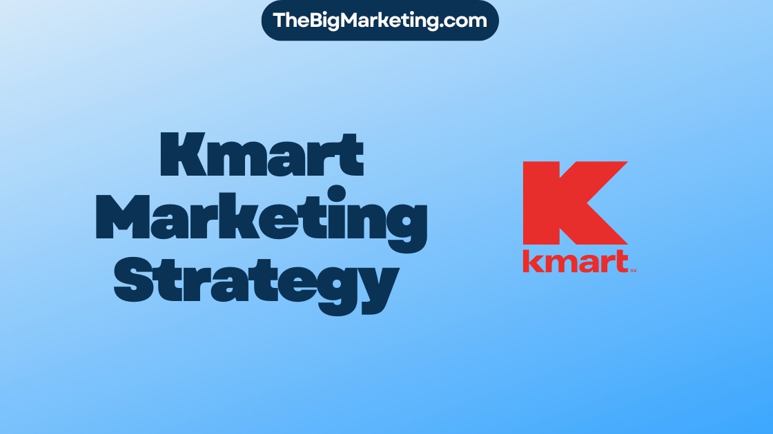 Kmart Marketing Strategy
