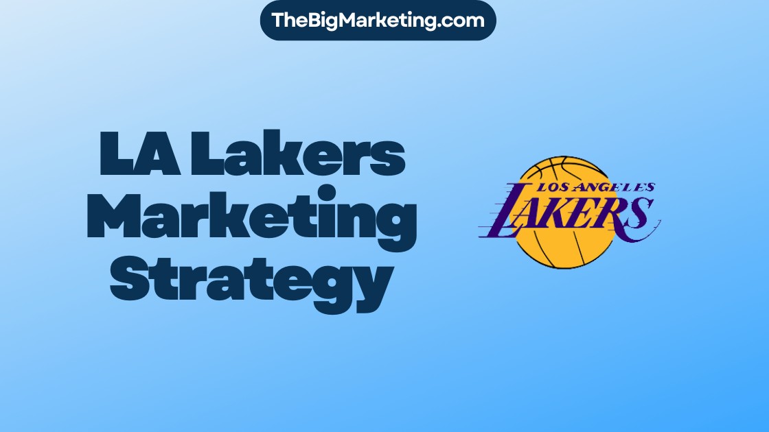 LA Lakers Marketing Strategy