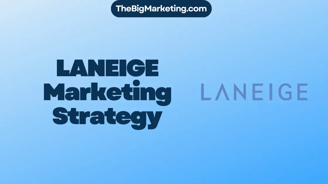 LANEIGE Marketing Strategy