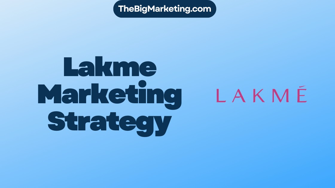 Lakme Marketing Strategy