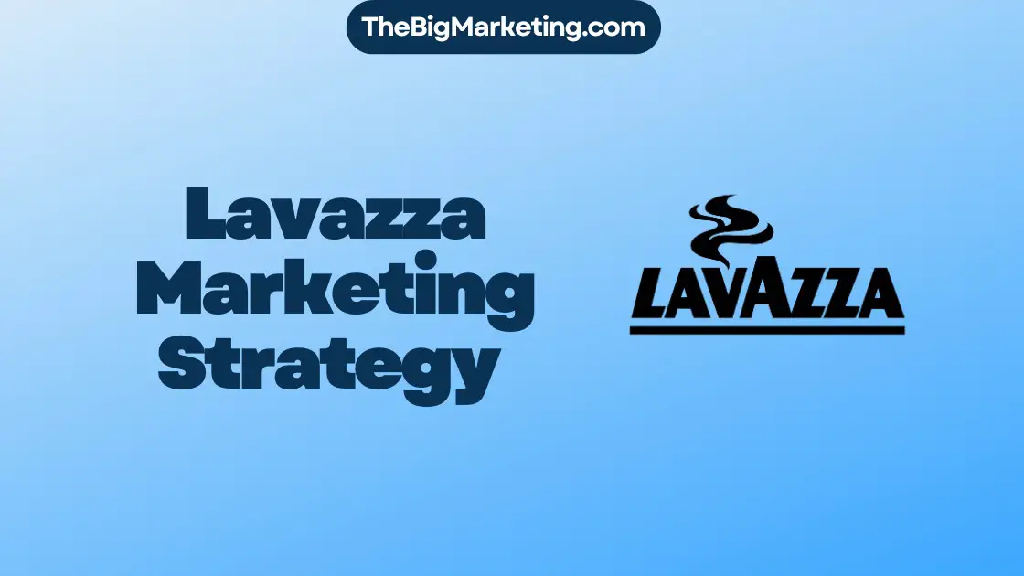 Lavazza Marketing Strategy