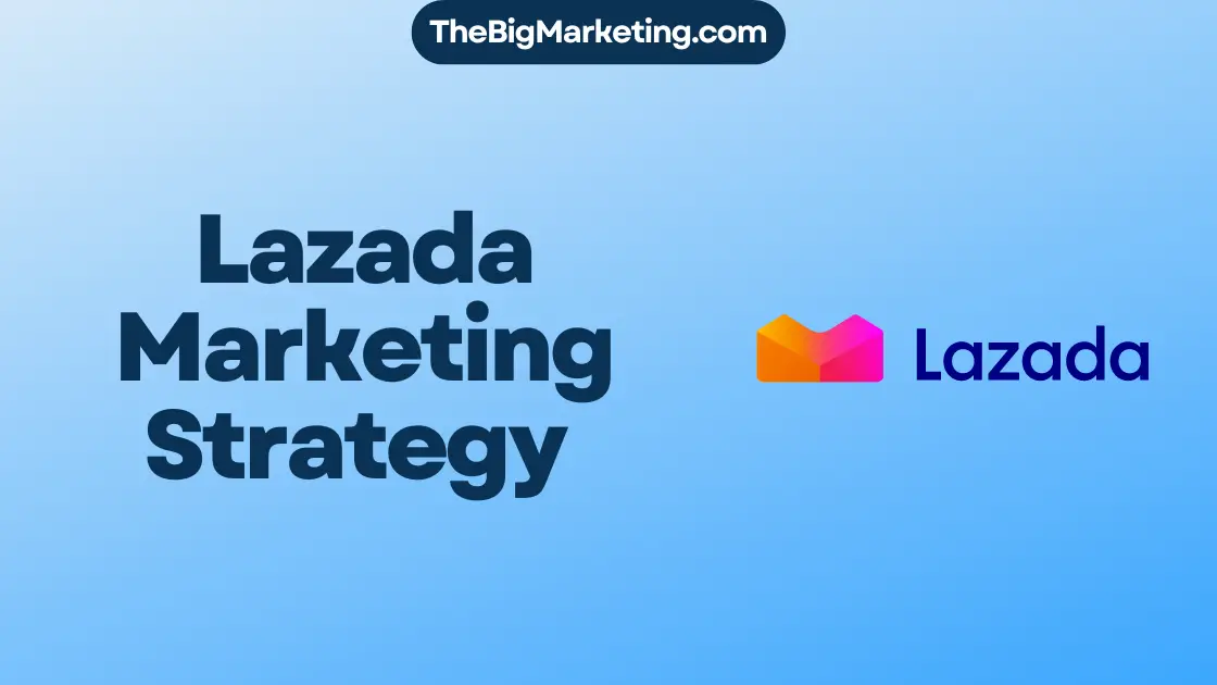 Lazada Marketing Strategy