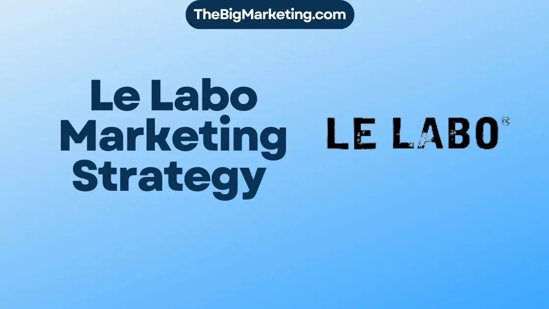 Le Labo Marketing Strategy