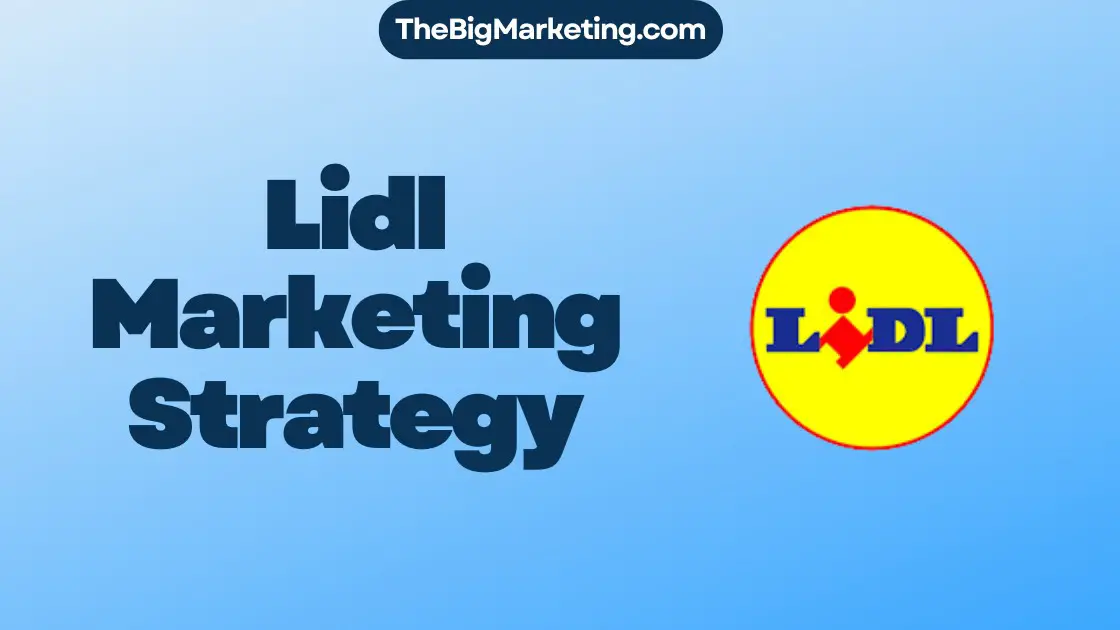 Lidl Marketing Strategy