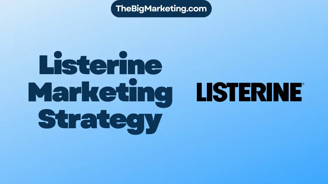 Listerine Marketing Strategy
