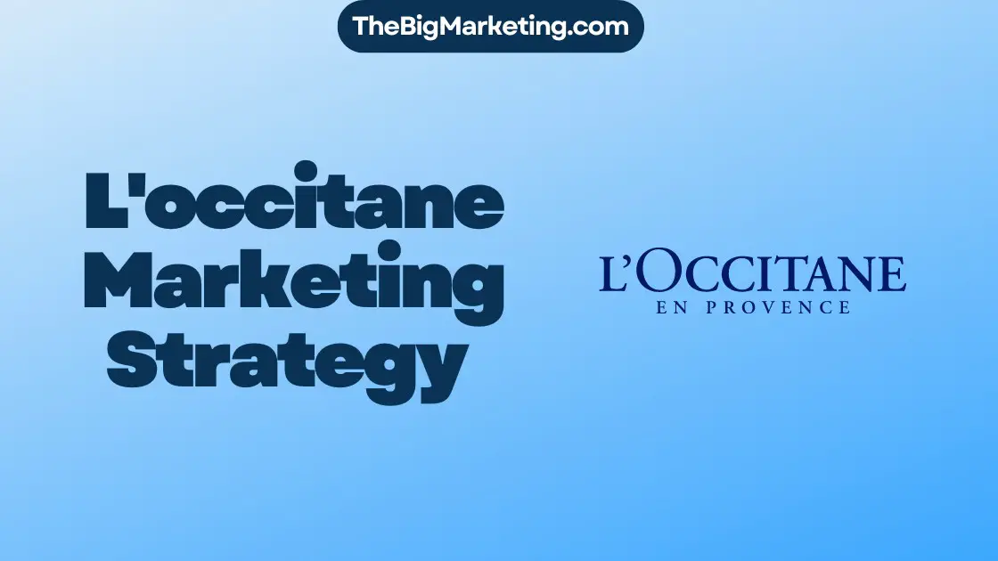 L'occitane Marketing Strategy