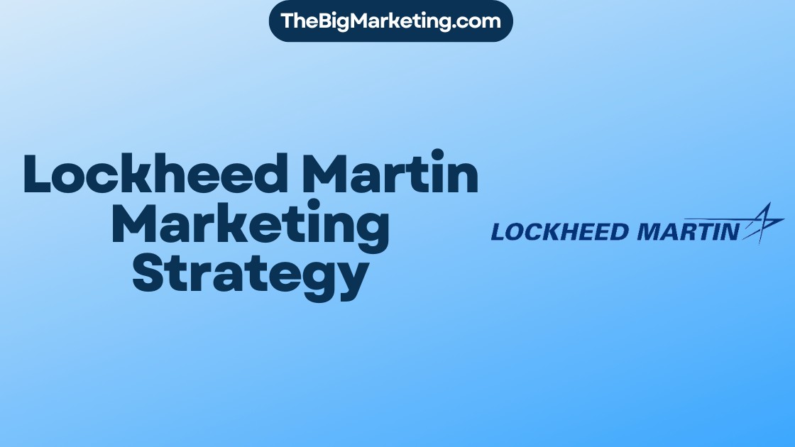 Lockheed Martin Marketing Strategy