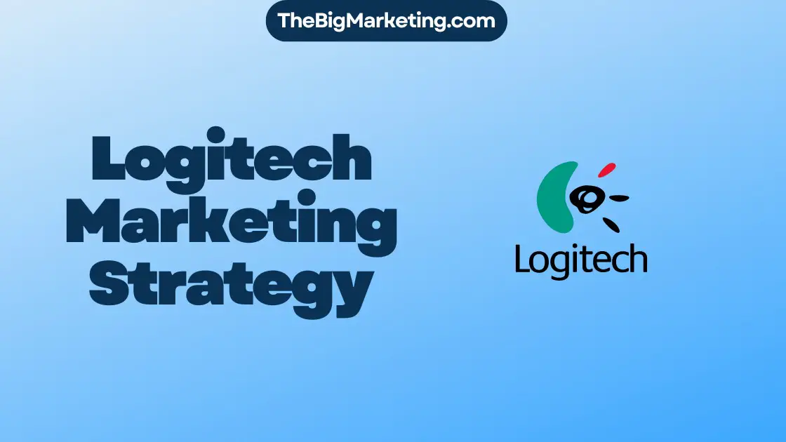 Logitech Marketing Strategy