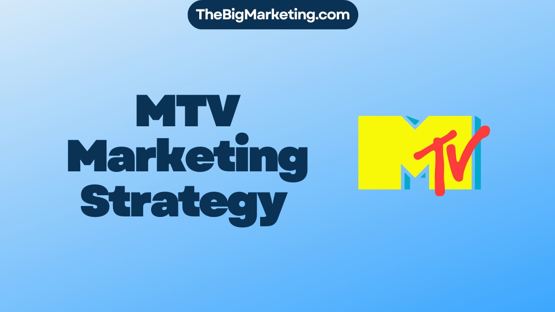 MTV Marketing Strategy
