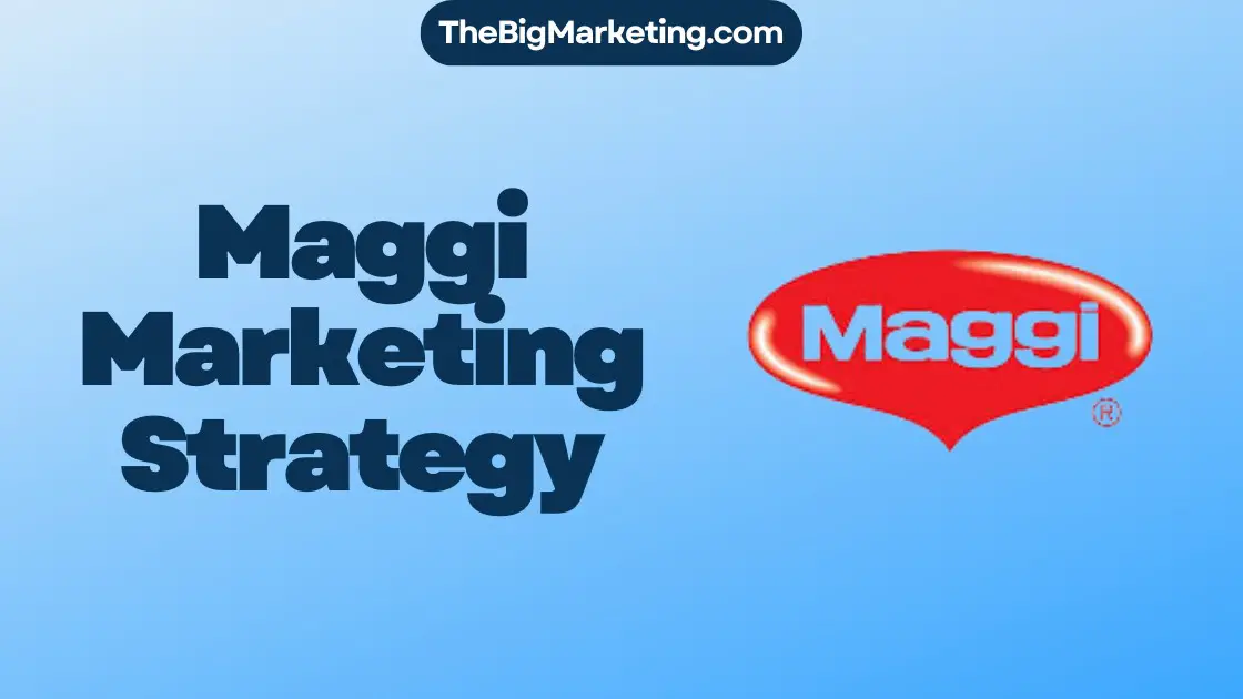 Maggi Marketing Strategy