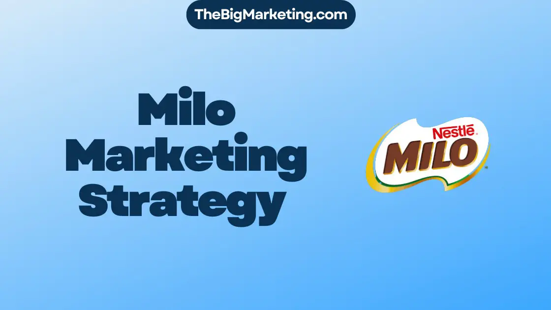 Milo Marketing Strategy