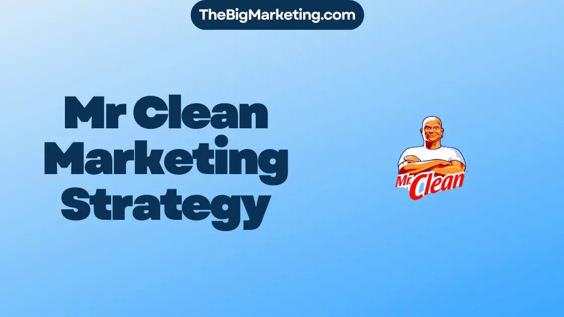 Mr Clean Marketing Strategy