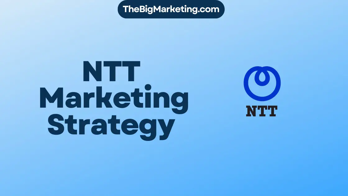 NTT (Nippon Telegraph and Telephone) Marketing Strategy