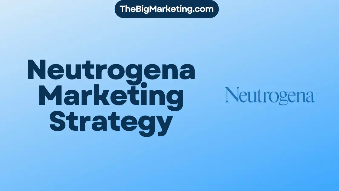 Neutrogena Marketing Strategy