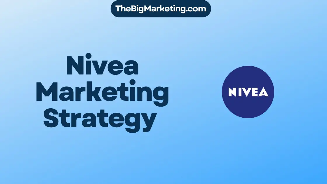 Nivea Marketing Strategy