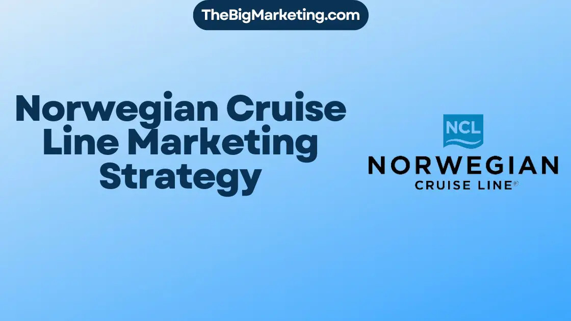 Norwegian Cruise Line Marketing Strategy