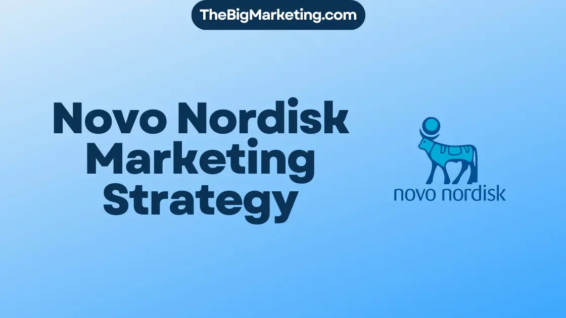Novo Nordisk Marketing Strategy