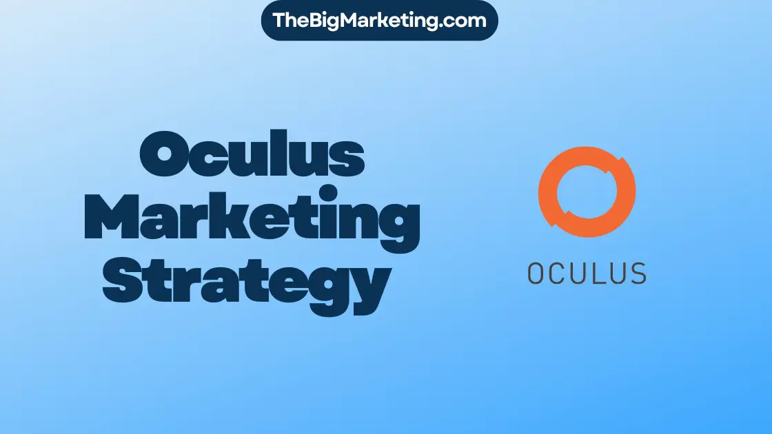 Oculus Marketing Strategy