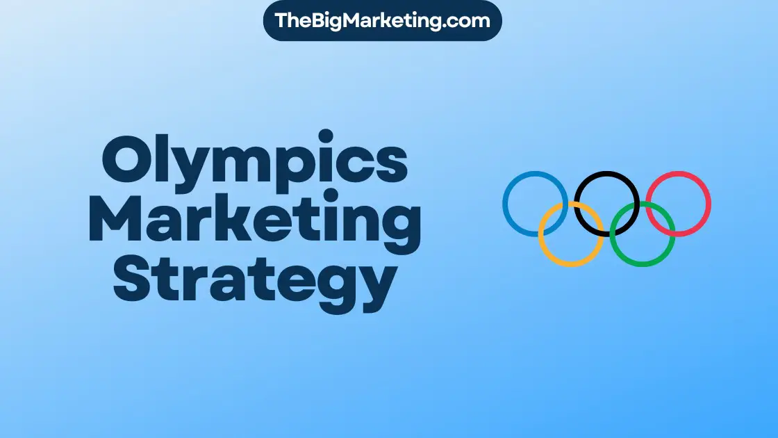 Olympics Marketing Strategy