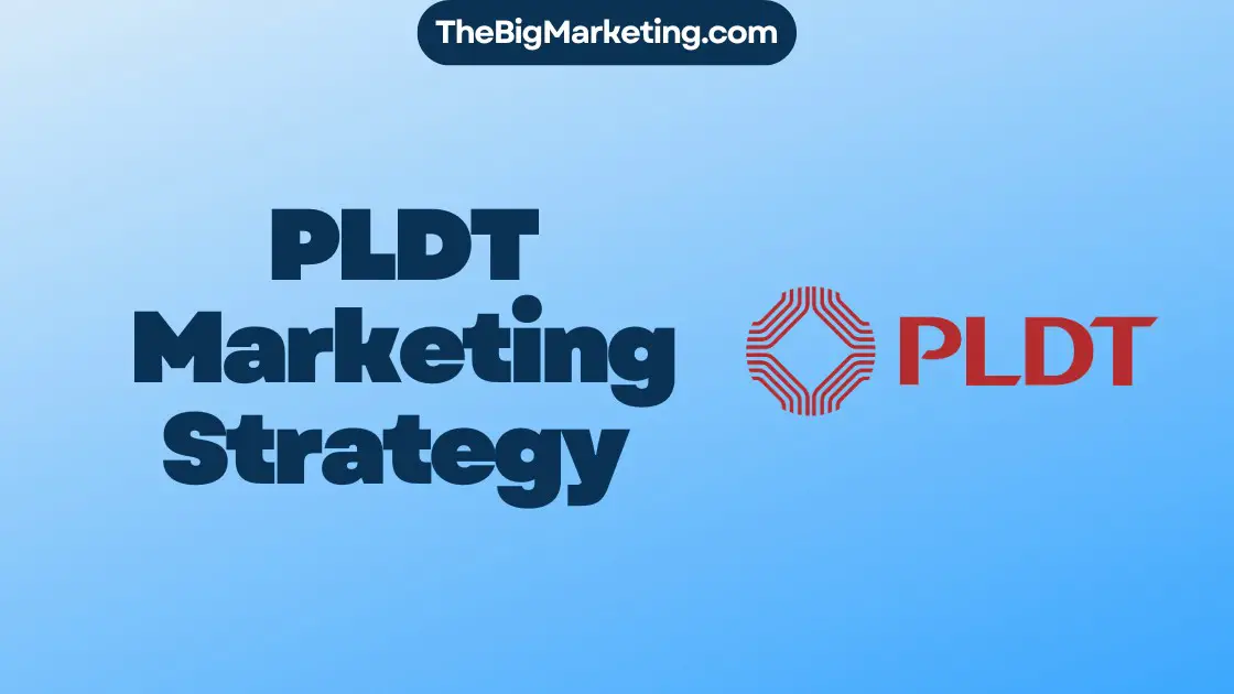 PLDT Marketing Strategy