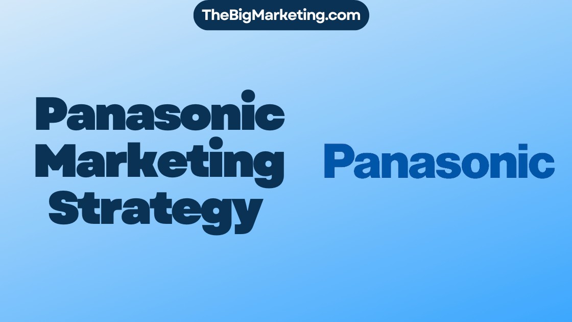 Panasonic Marketing Strategy
