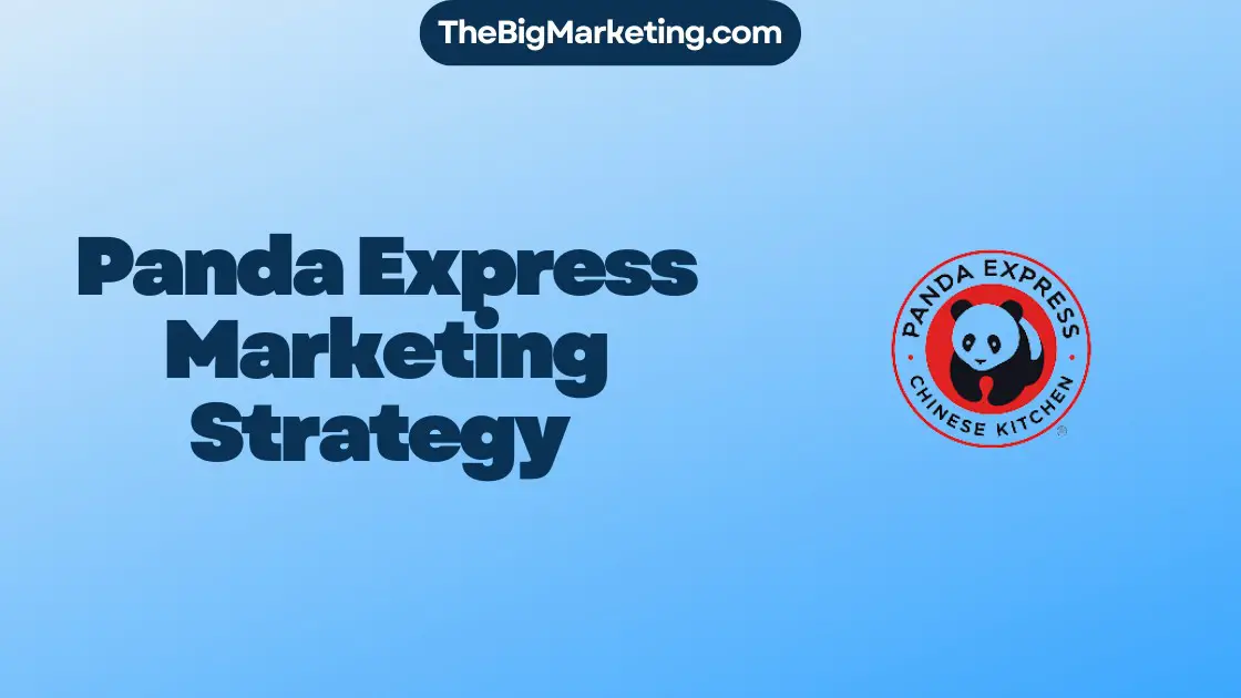 Panda Express Marketing Strategy
