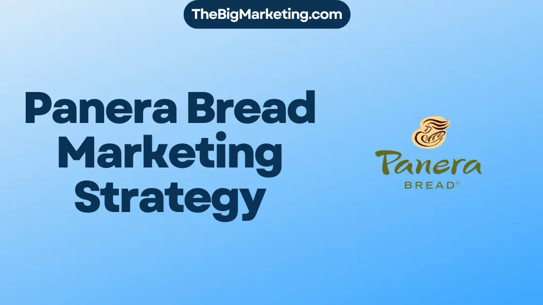 Panera Bread Marketing Strategy