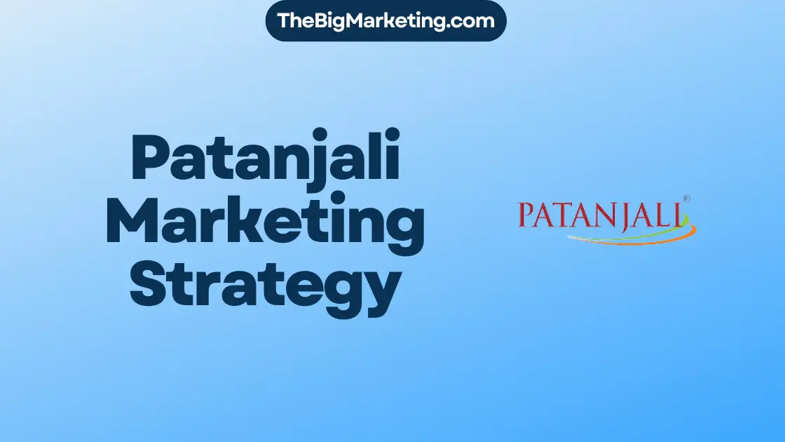 Patanjali Marketing Strategy