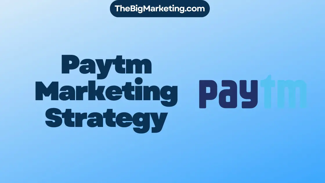 Paytm Marketing Strategy