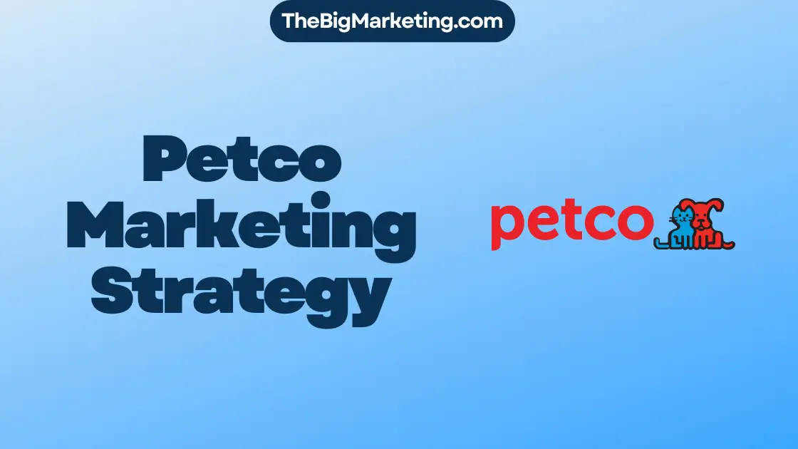 Petco Marketing Strategy