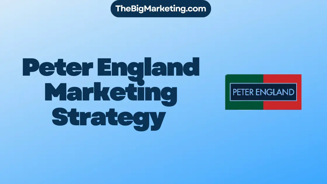 Peter England Marketing Strategy