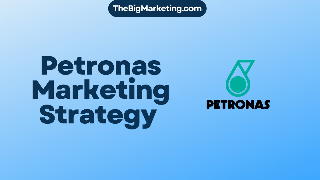 Petronas Marketing Strategy